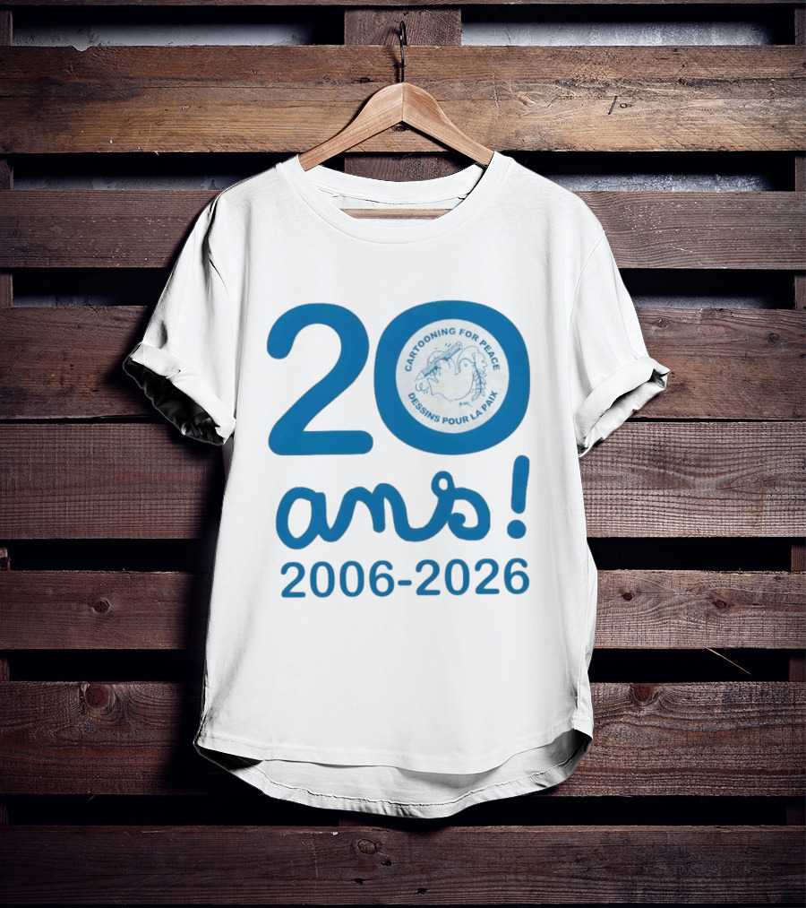 Cartooning For Peace 20 Ans 2006 2026 Dessins Pour La Paix 20th Anniversary T-Shirt