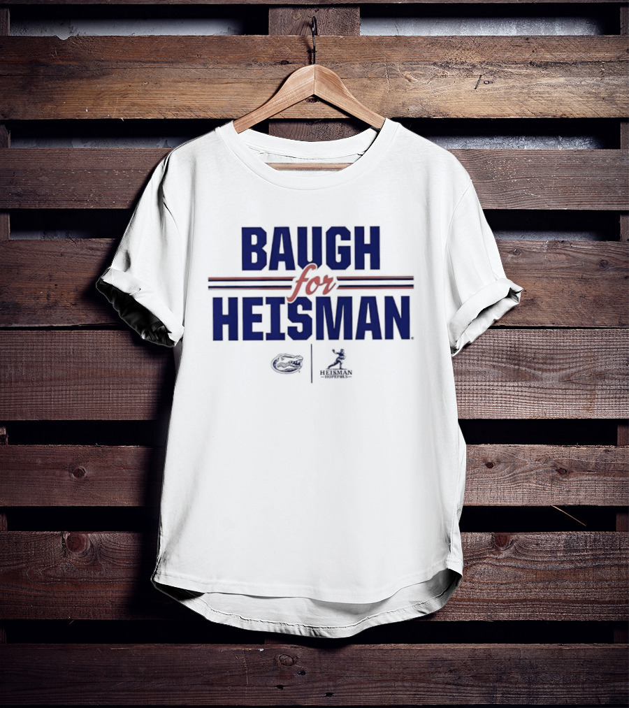 Baugh For Heisman Florida Gators Football Jadan Baugh T-Shirt