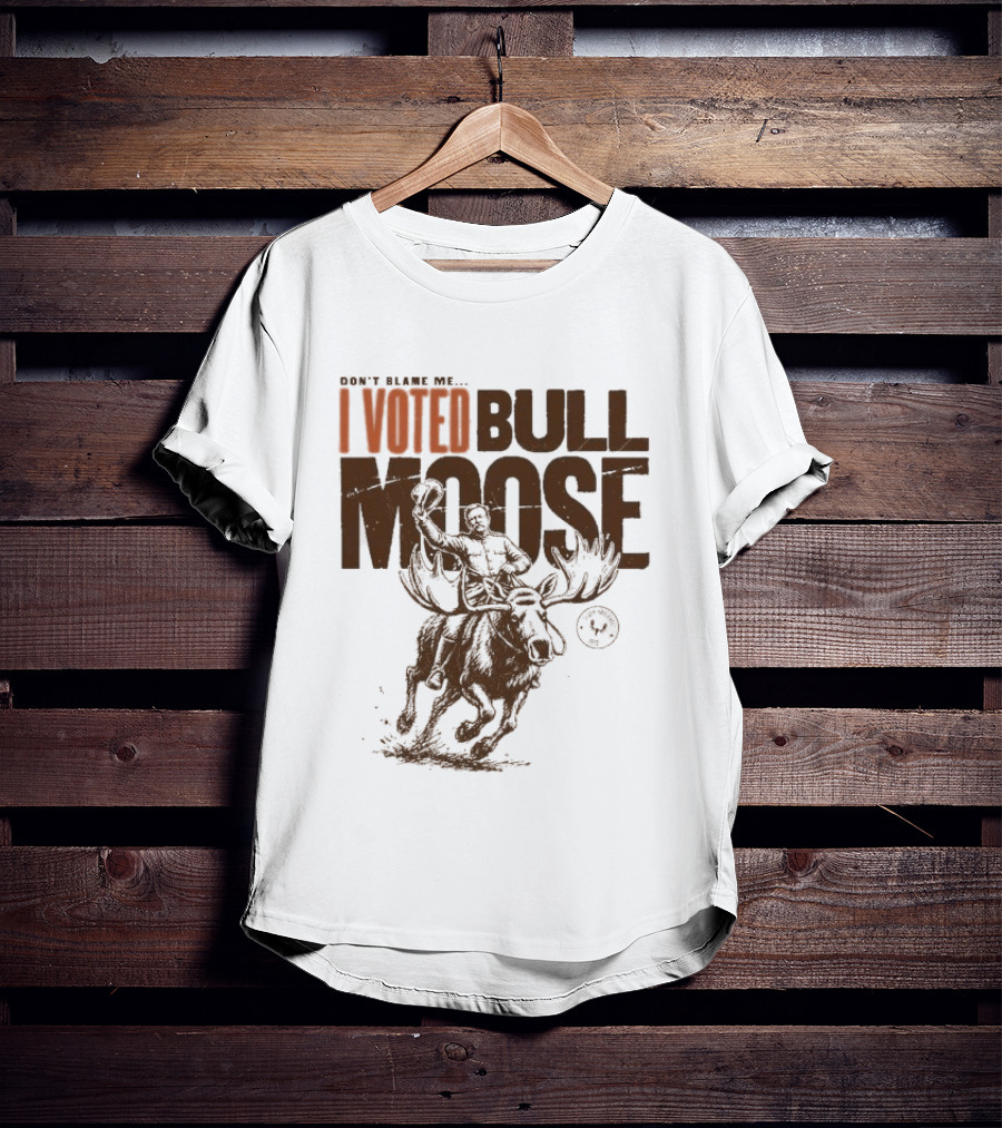 Don't Blame Me I Voted Bull Moose Time Machine MeatEater T-Shirt