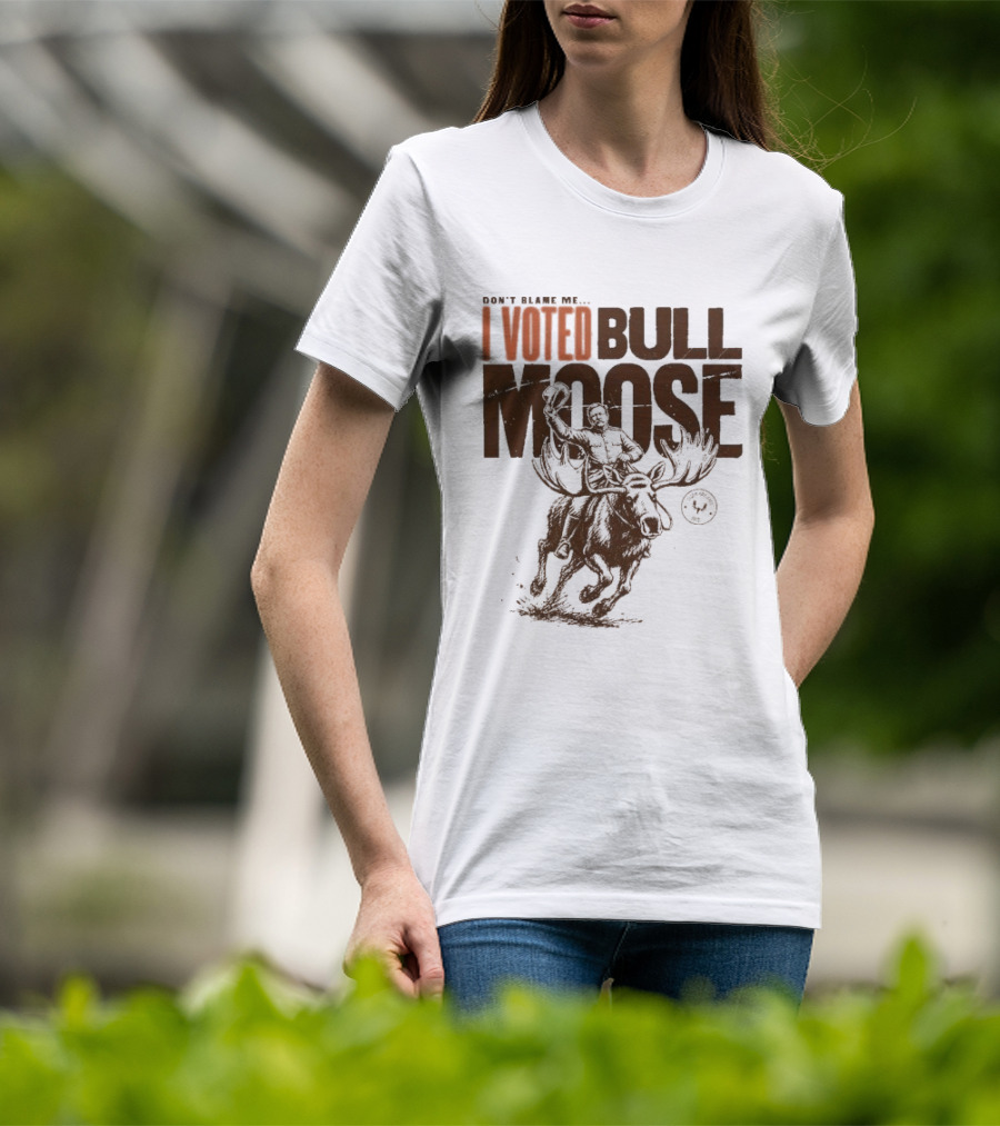 Don't Blame Me I Voted Bull Moose Time Machine MeatEater T-Shirt