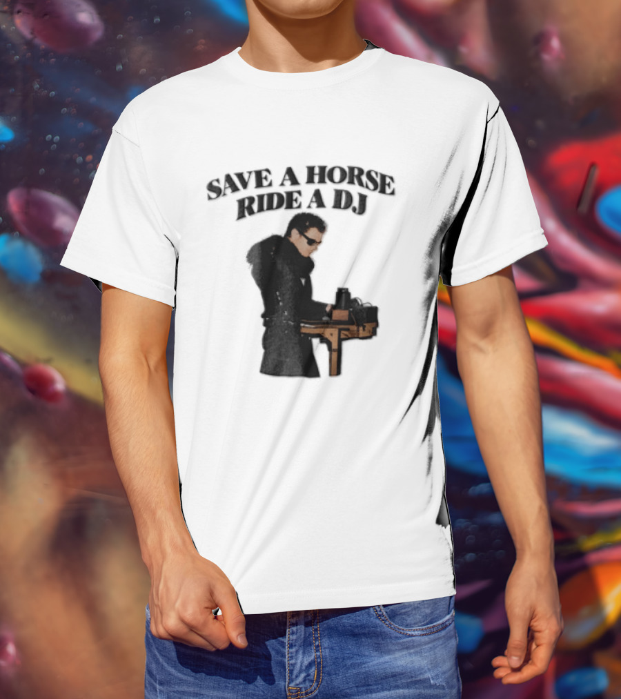 Save A Horse Ride A DJ Sunglasses Turntable Musician T-Shirt
