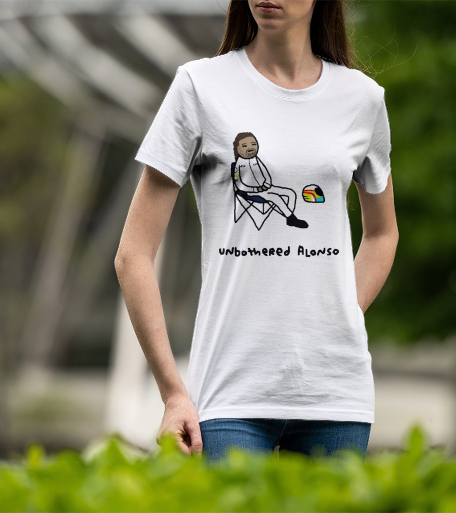 Unbothered Alonso Funny F1 Racing Meme Formula 1 T-Shirt