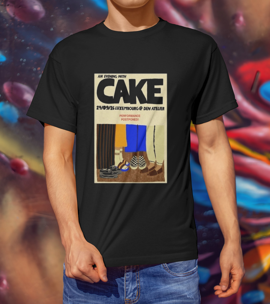 An Evening With CAKE Luxembourg Den Atelier Sep 24 2026 Performance Postponed T-Shirt