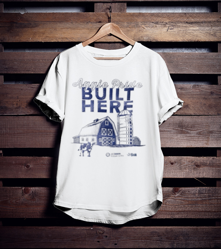 Aggie Pride Built Here Cameron Clear Noah Sol UC Davis T-Shirt