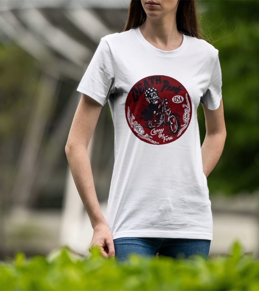 Death Proof USA Easy Rider Skull Motorcycle Carry The Fire T-Shirt