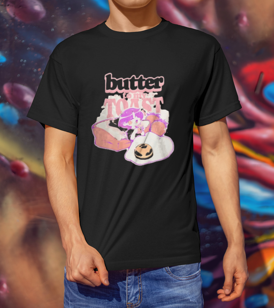 Butter To My Toast Anime Girl Breakfast Toast Strawberries Egg T-Shirt