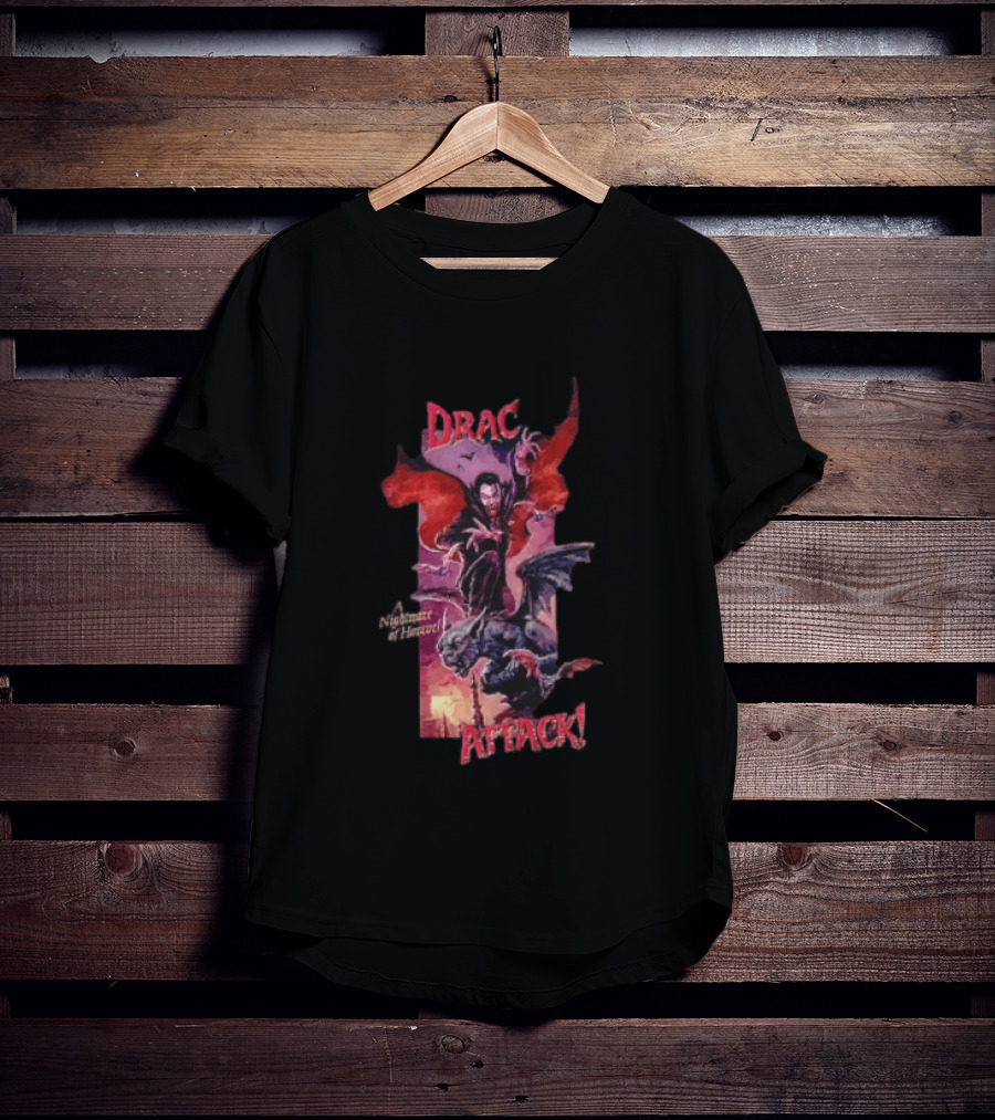 Drac Attack A Nightmare Of Horror Vampiric Adventure T-Shirt
