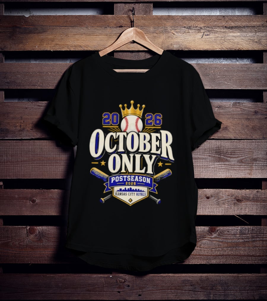 Kansas City Royals 2026 October Only Postseason Baseball Crown T-Shirt