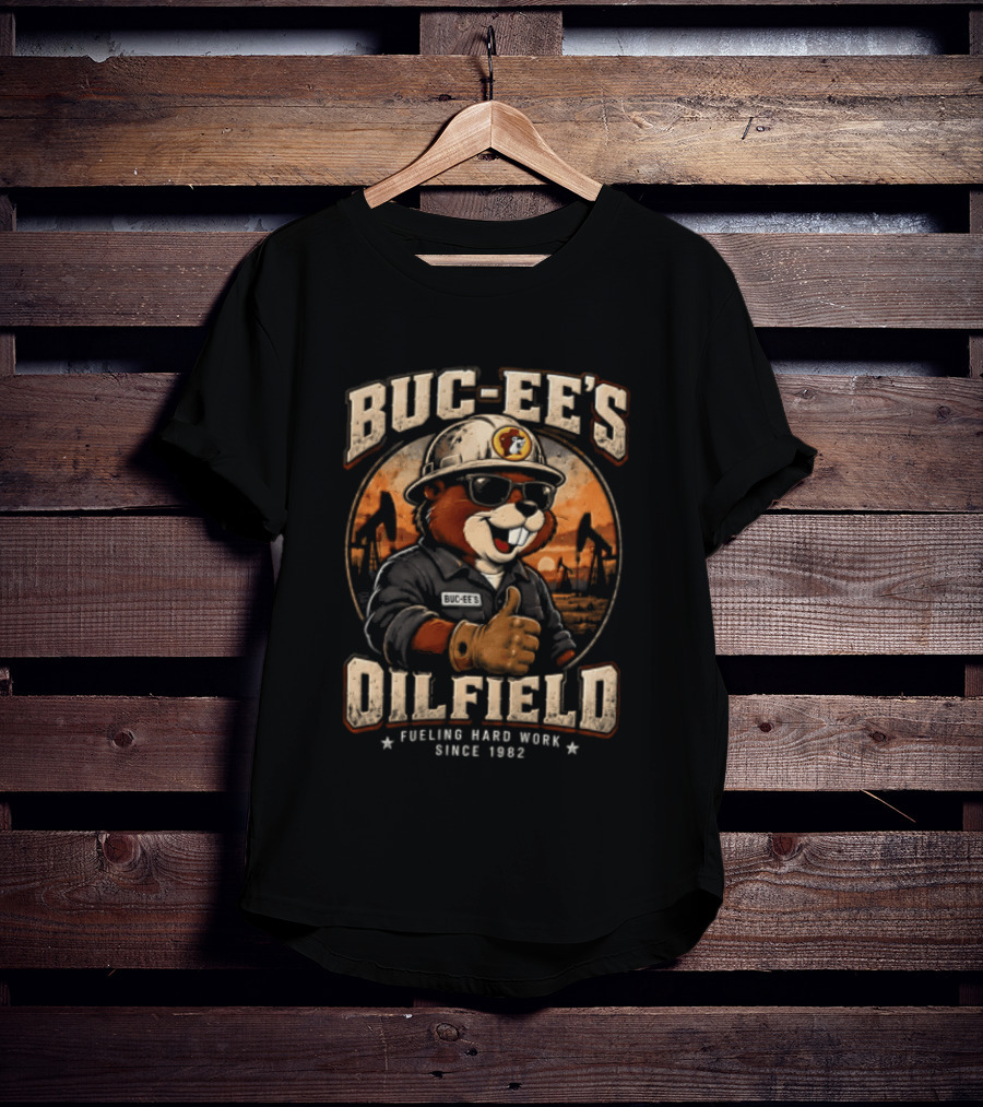 Buc Ee's Oilfield Beaver Hard Hat Sunglasses Thumbs Up Fueling Hard Work Since 1982 T-Shirt