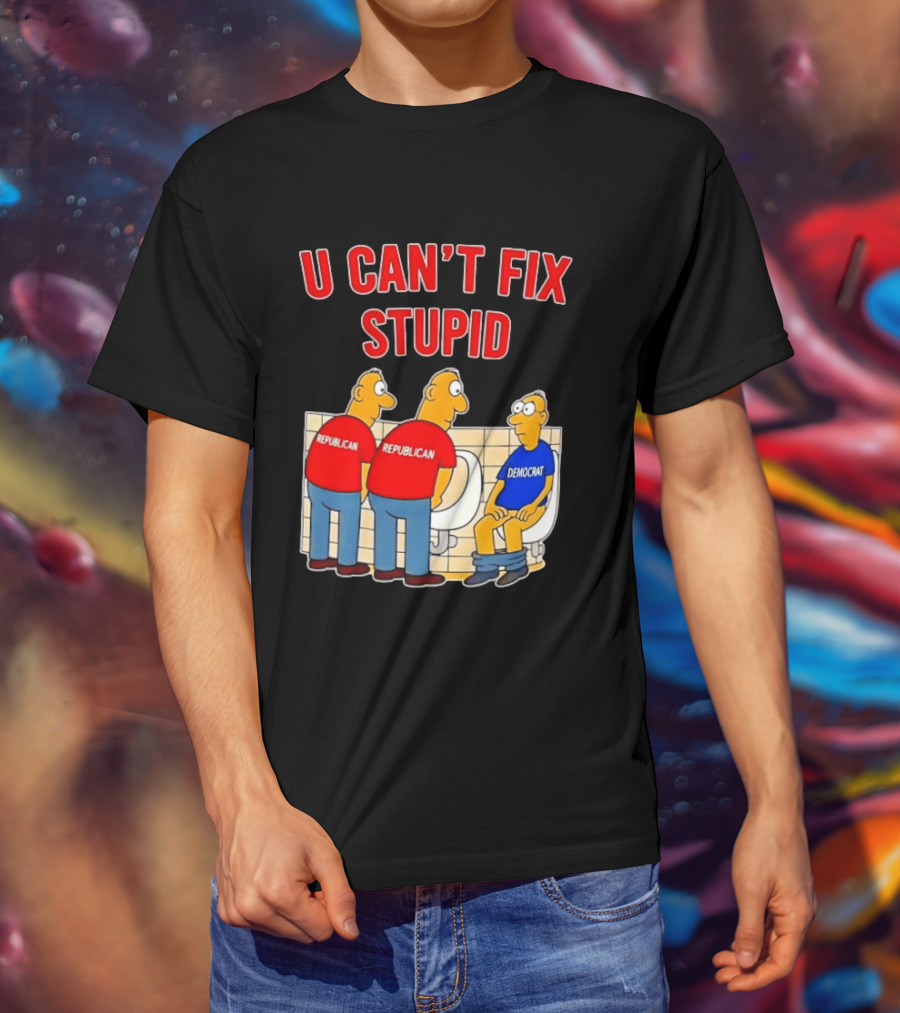U Can't Fix Stupid Political Cartoon Republicans Vs Democrat Urinals T-Shirt