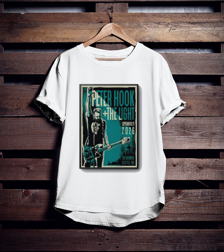 Peter Hook + The Light The Showbox Seattle WA September 25 2026 T-Shirt