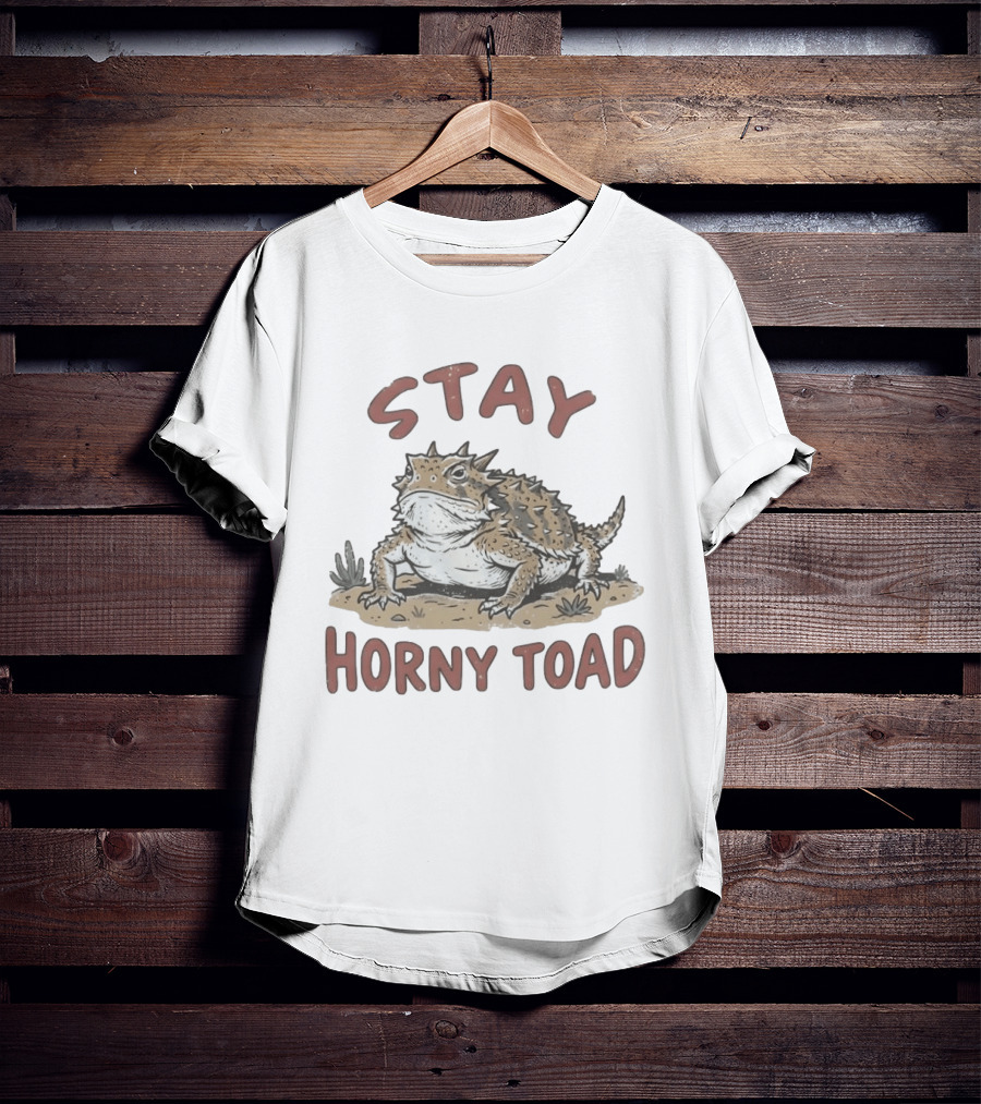 Stay Horny Toad Horned Lizard Desert Animal T-Shirt