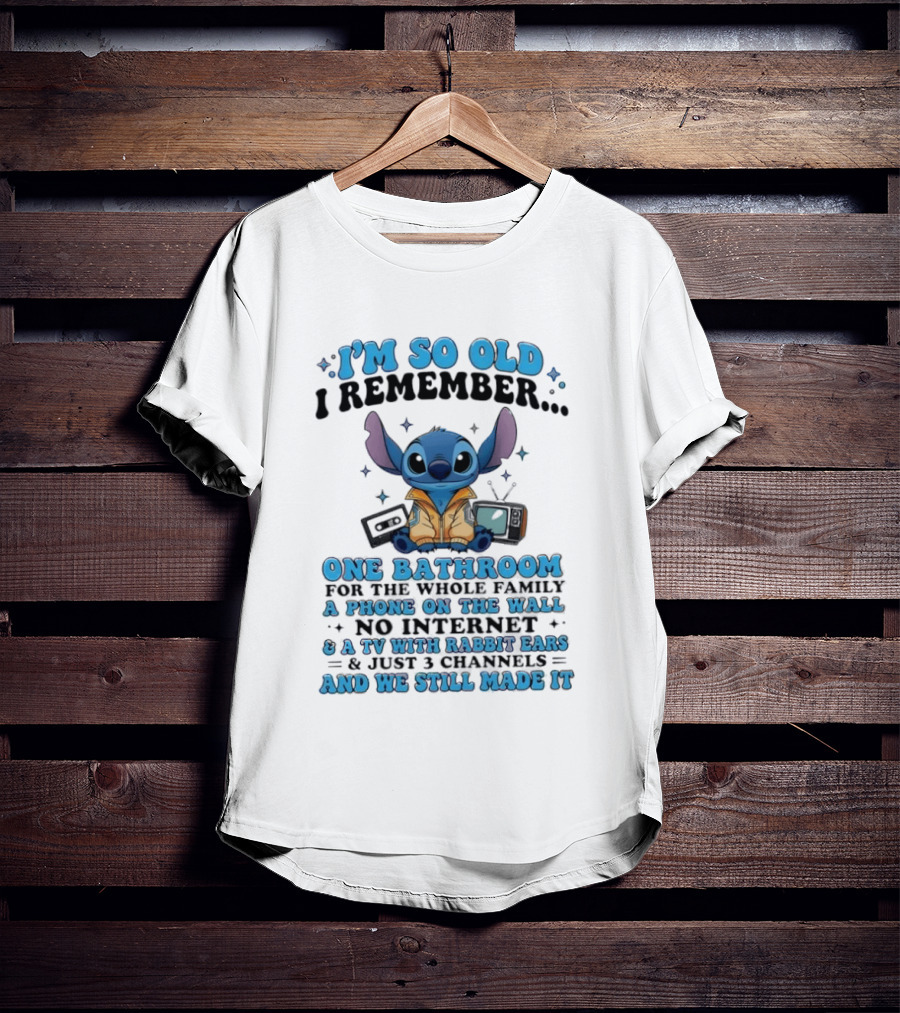 I'm So Old I Remember Stitch Nostalgia No Internet One Bathroom Phone On The Wall TV With Rabbit Ears T-Shirt