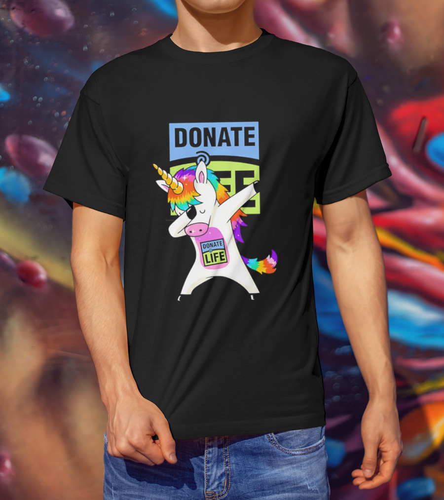 Donate Life Unicorn Rainbow Dabbing T-Shirt