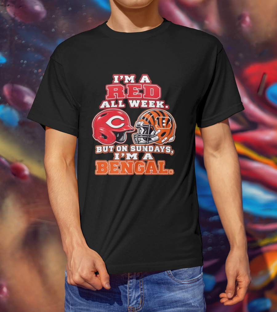 I'm A Red All Week But On Sundays I'm A Bengal Football Helmet And Baseball Helmet T-Shirt