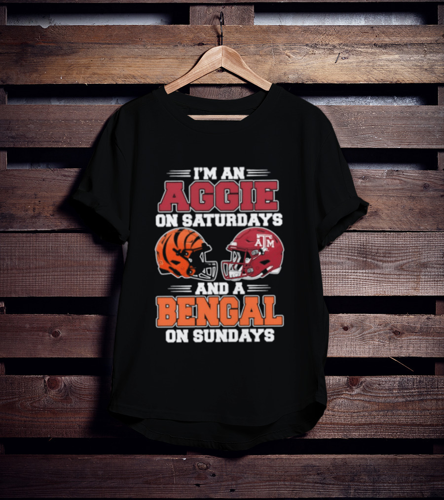 I'm An Aggie On Saturdays And A Bengal On Sundays With Helmet Logos T-Shirt