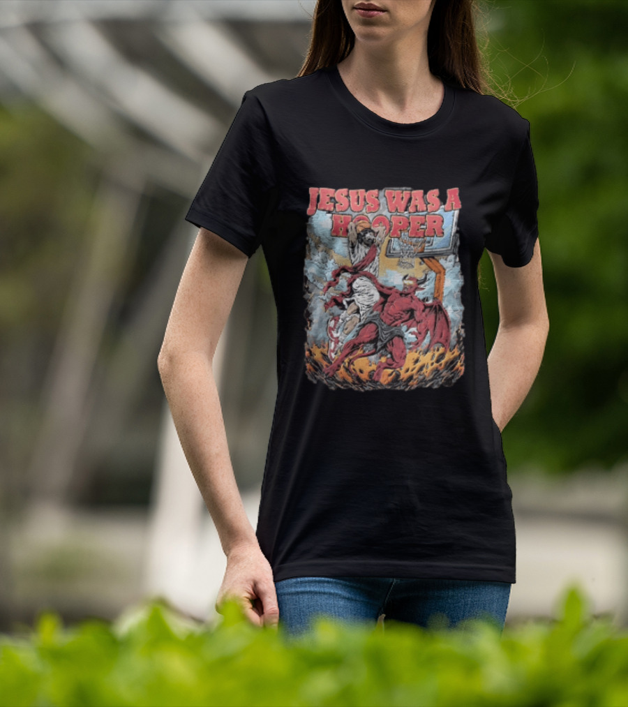 Jesus Was A Hooper Basketball Slam Dunk Over Devil T-Shirt