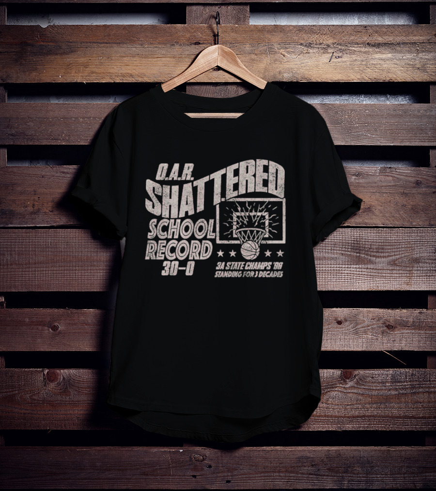 D.A.R. Shattered School Record Basketball 3A State Champs 2023 T-Shirt