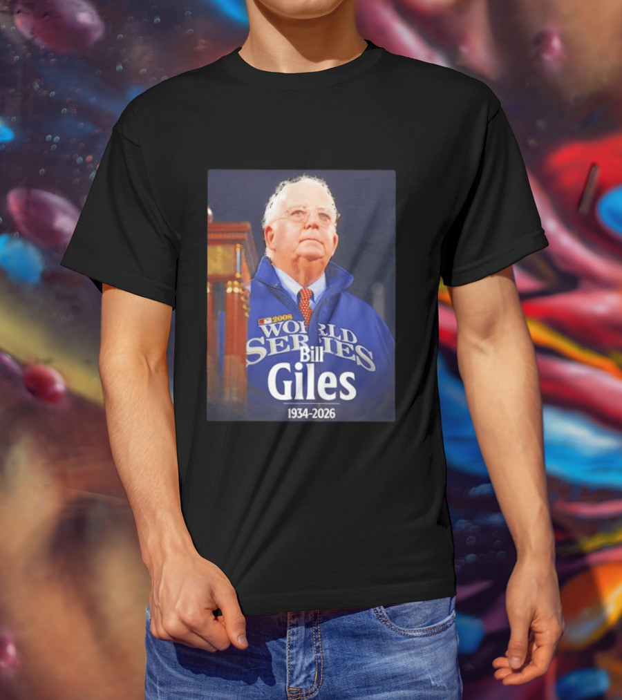 2008 World Series Bill Giles 1934 2026 T-Shirt