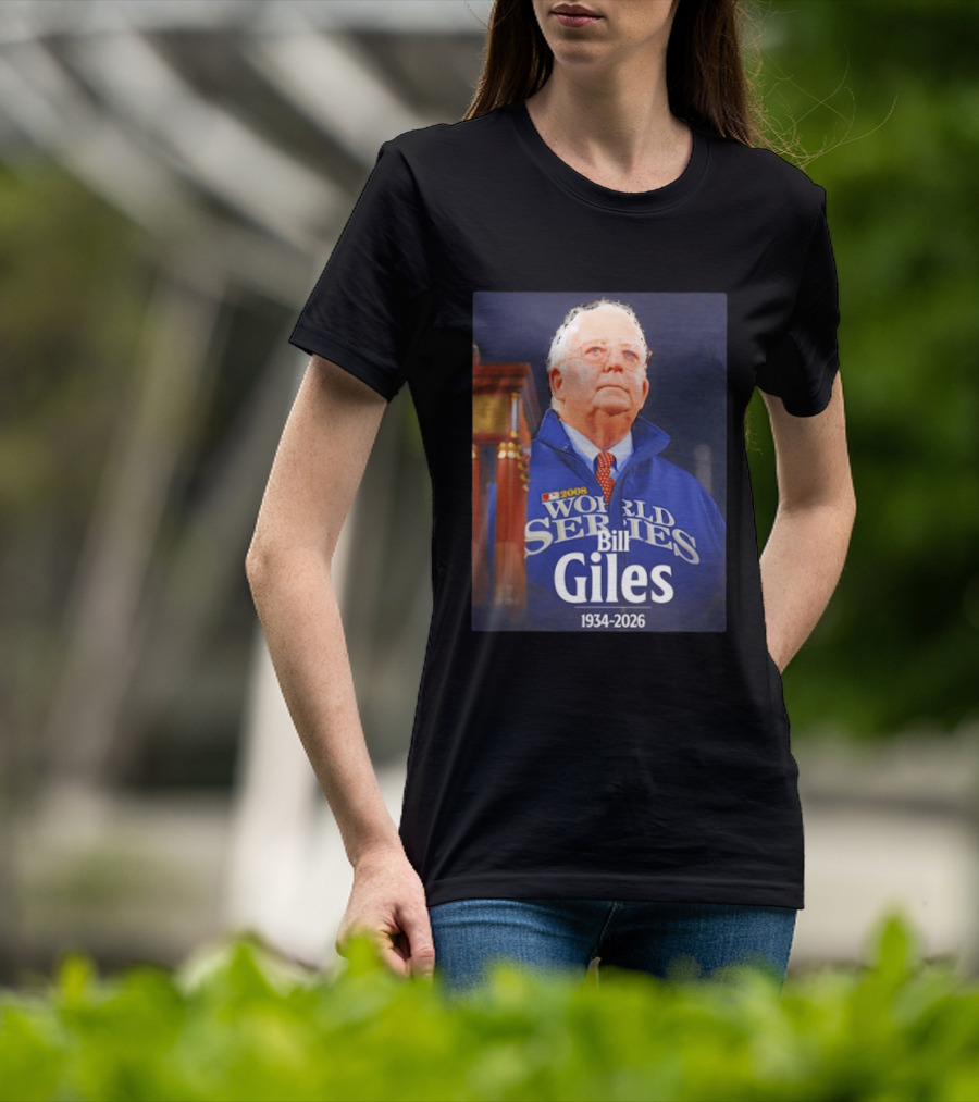 2008 World Series Bill Giles 1934 2026 T-Shirt