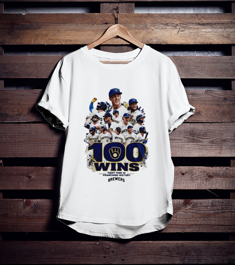 Brewers 100 Wins First Time In Franchise History Celebration T-Shirt