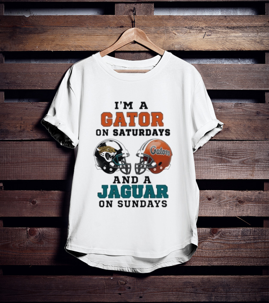 I'm A Gator On Saturdays And A Jaguar On Sundays Football Fan Phrase Helmet T-Shirt