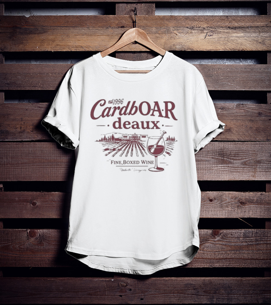 Oar Of A Revolution CardbOARdeaux Fine Boxed Wine Est 1996 Vintage Vineyard Scene T-Shirt