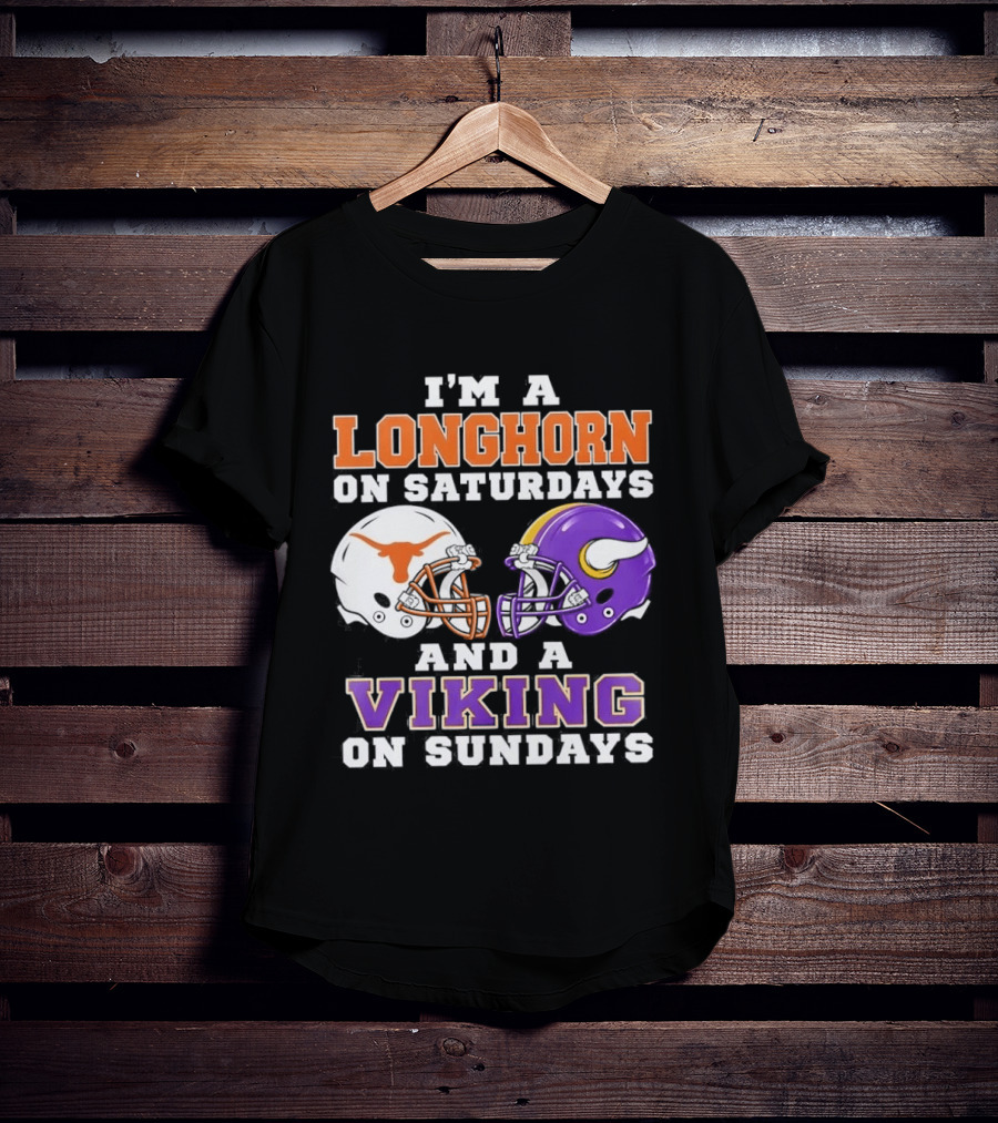 I'm A Longhorn On Saturdays And A Viking On Sundays Football Helmets T-Shirt