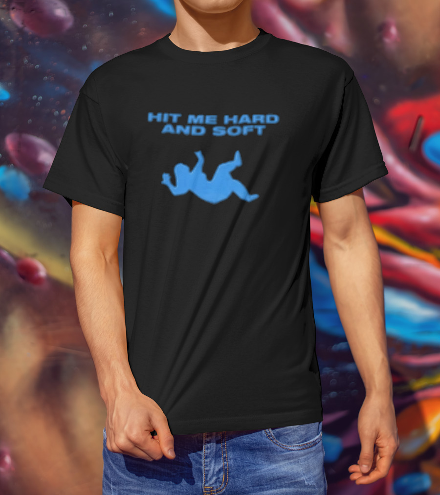Hit Me Hard And Soft Blue Fallen Figure T-Shirt
