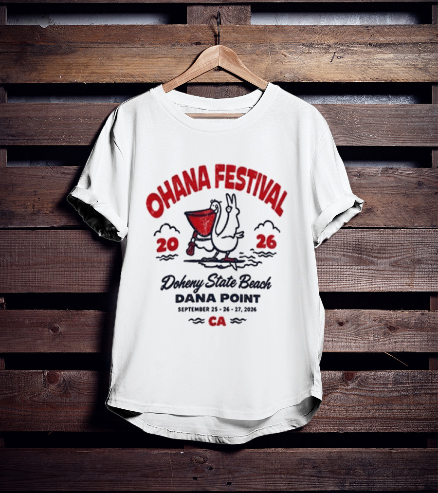 Ohana Festival 2026 Doheny State Beach Dana Point September 25 27 CA Surf Pelican T-Shirt