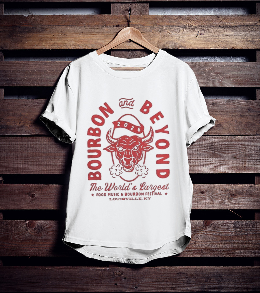 Bourbon And Beyond Festival 2026 Kentucky Expo Center Louisville September 24 27 World's Largest Event T-Shirt
