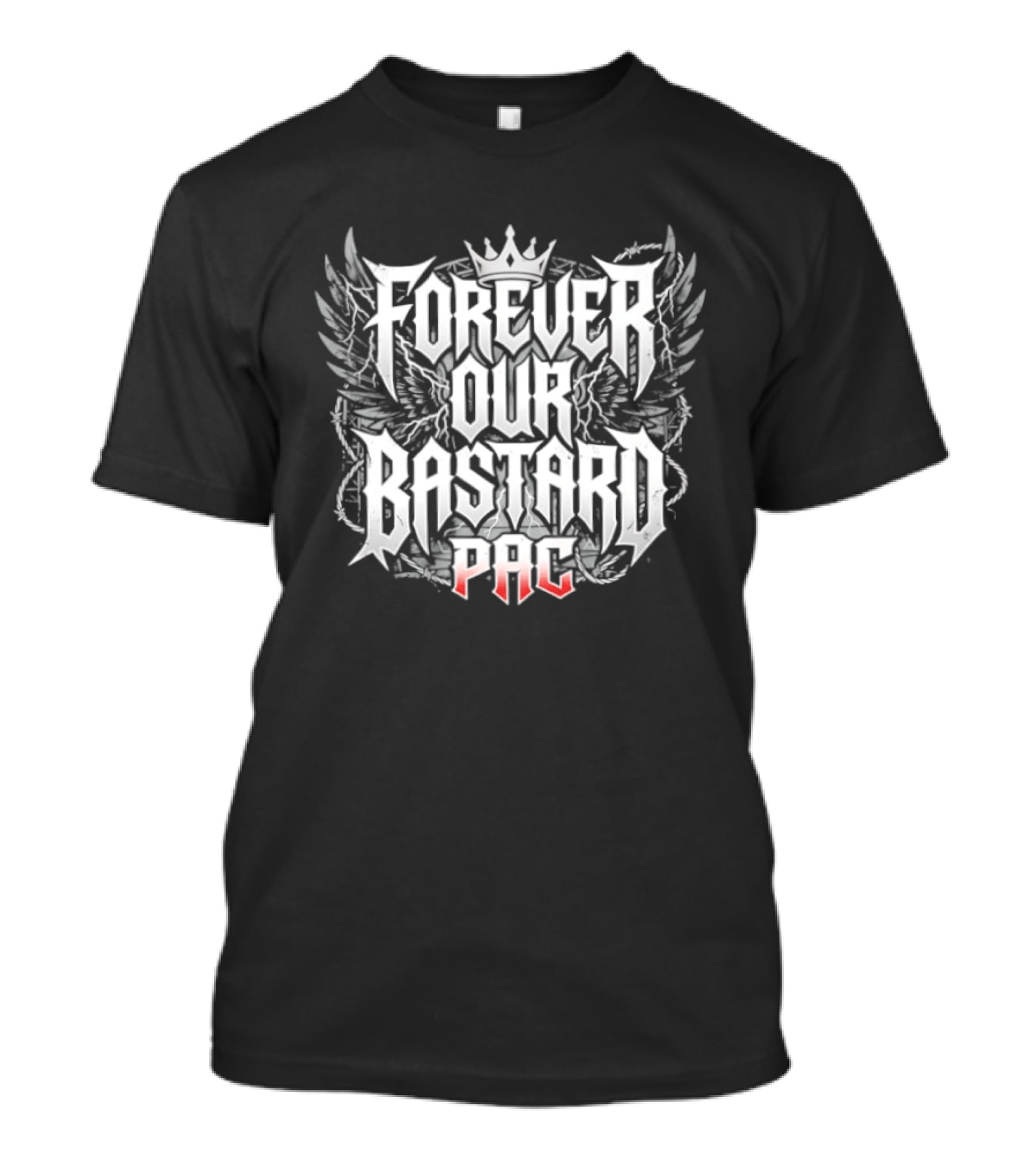 Forever Our Bastard PAC Benjamin Satterley Wings And Crown T-Shirt