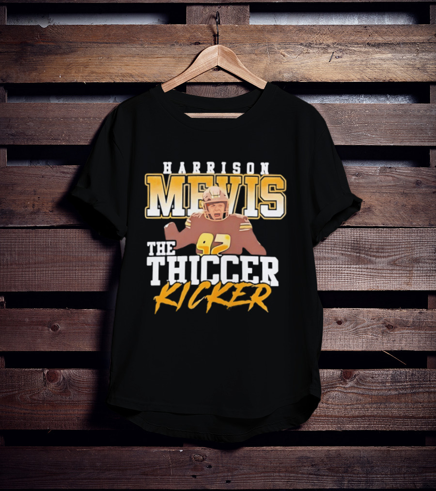 Harrison Mevis The Thiccer Kicker 97 Football Player T-Shirt