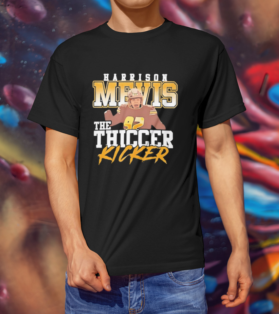 Harrison Mevis The Thiccer Kicker 97 Football Player T-Shirt