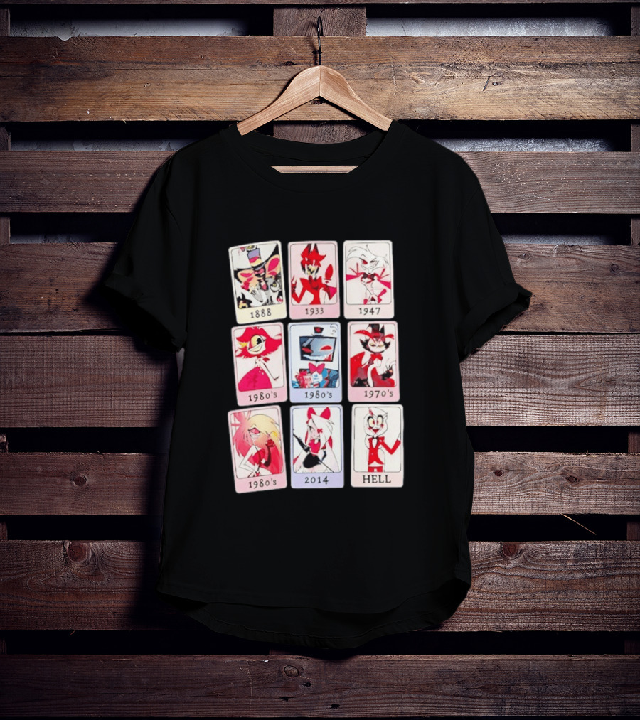 Hazbin Hotel 1888 1933 1947 1970s 1980s 2014 Hell T-Shirt