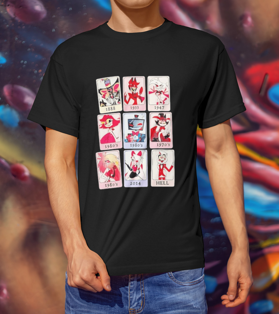 Hazbin Hotel 1888 1933 1947 1970s 1980s 2014 Hell T-Shirt
