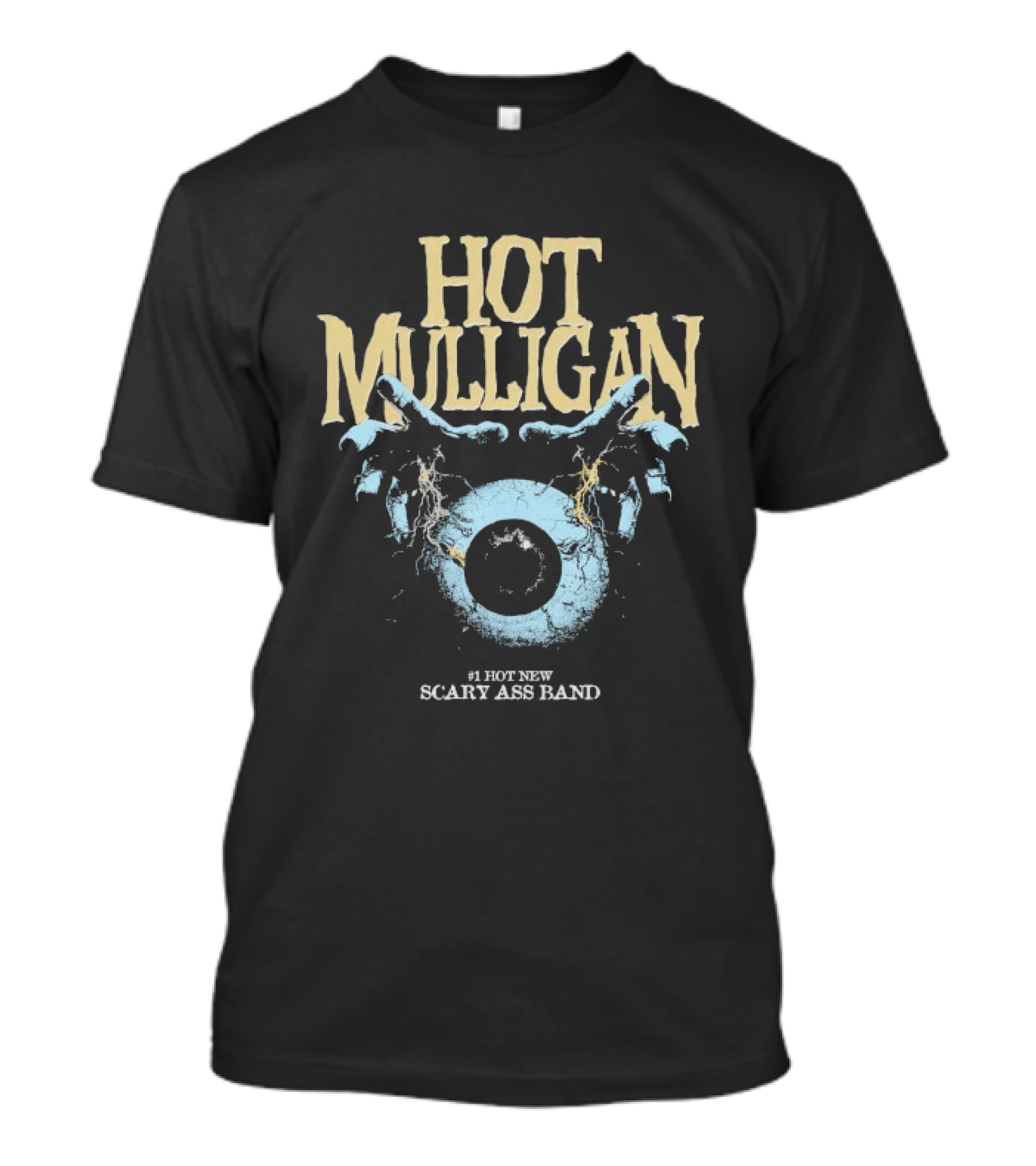 Hot Mulligan Eyeball Hands Scary Ass Band T-Shirt