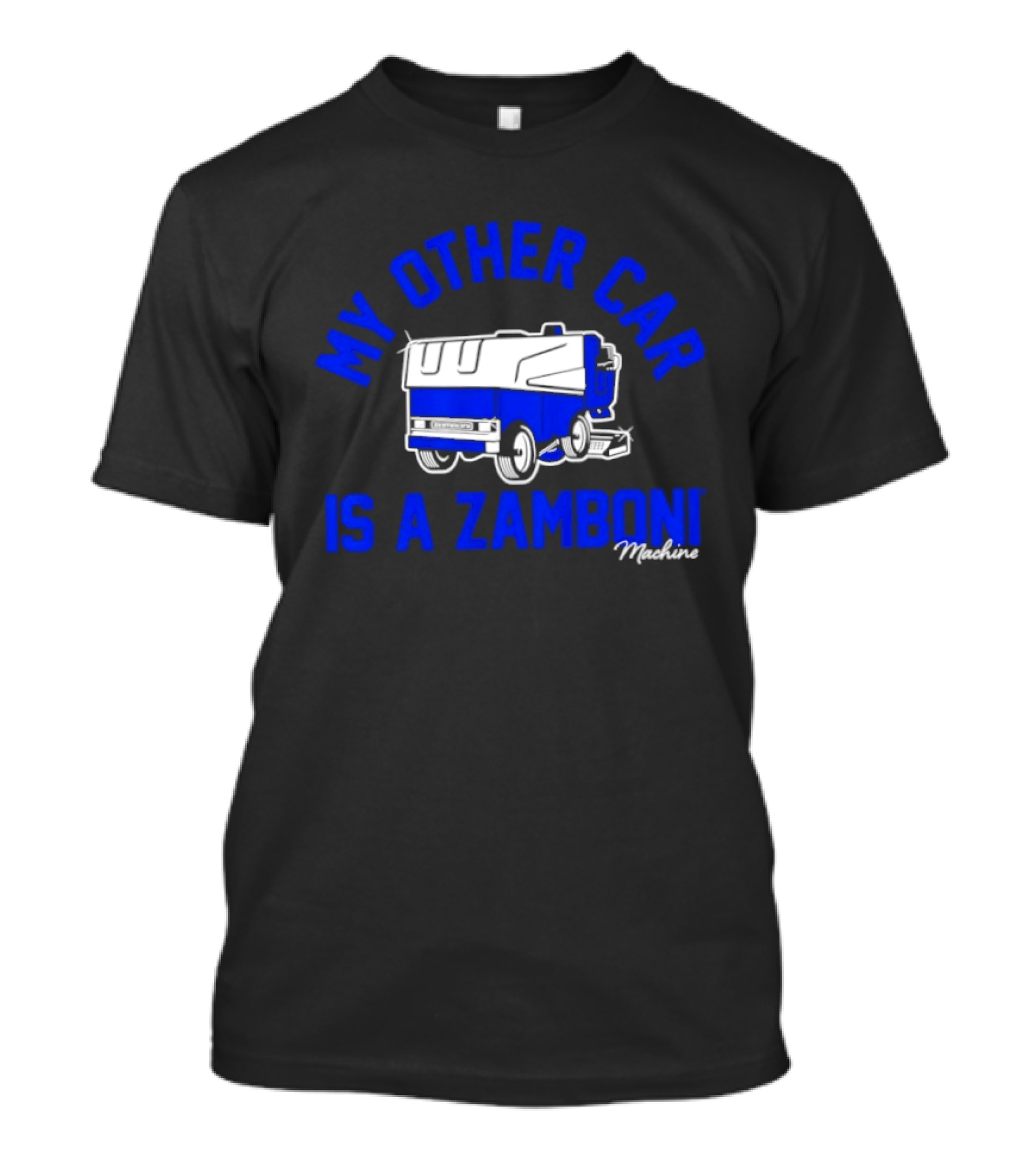 My Other Car Is A Zamboni Machine T-Shirt