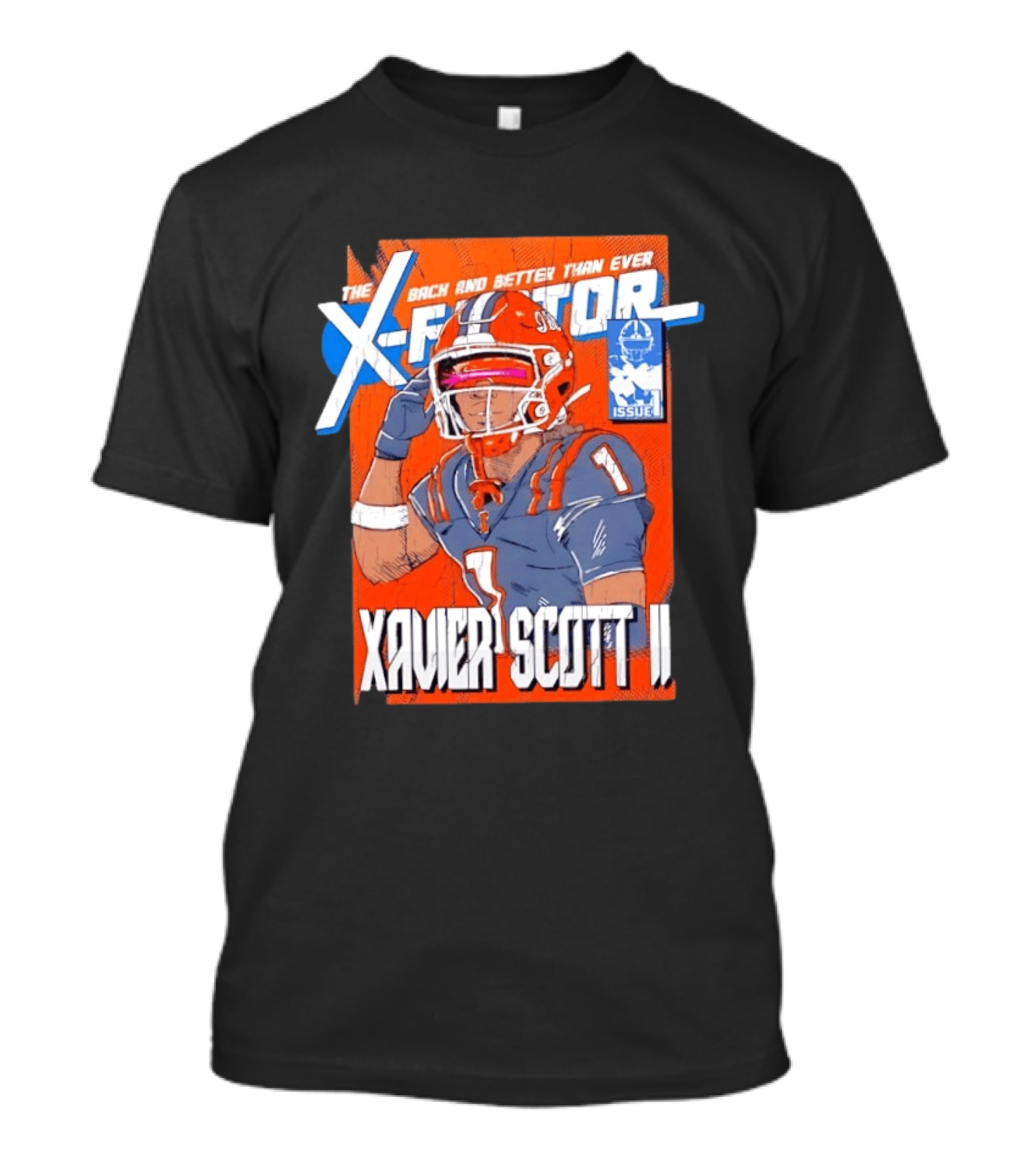 Xavier Scott II X Factor Back And Better Than Ever T-Shirt