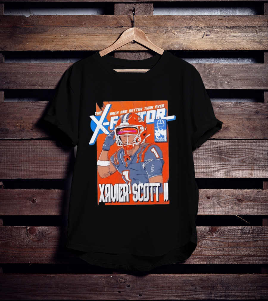 Xavier Scott II X Factor Back And Better Than Ever T-Shirt