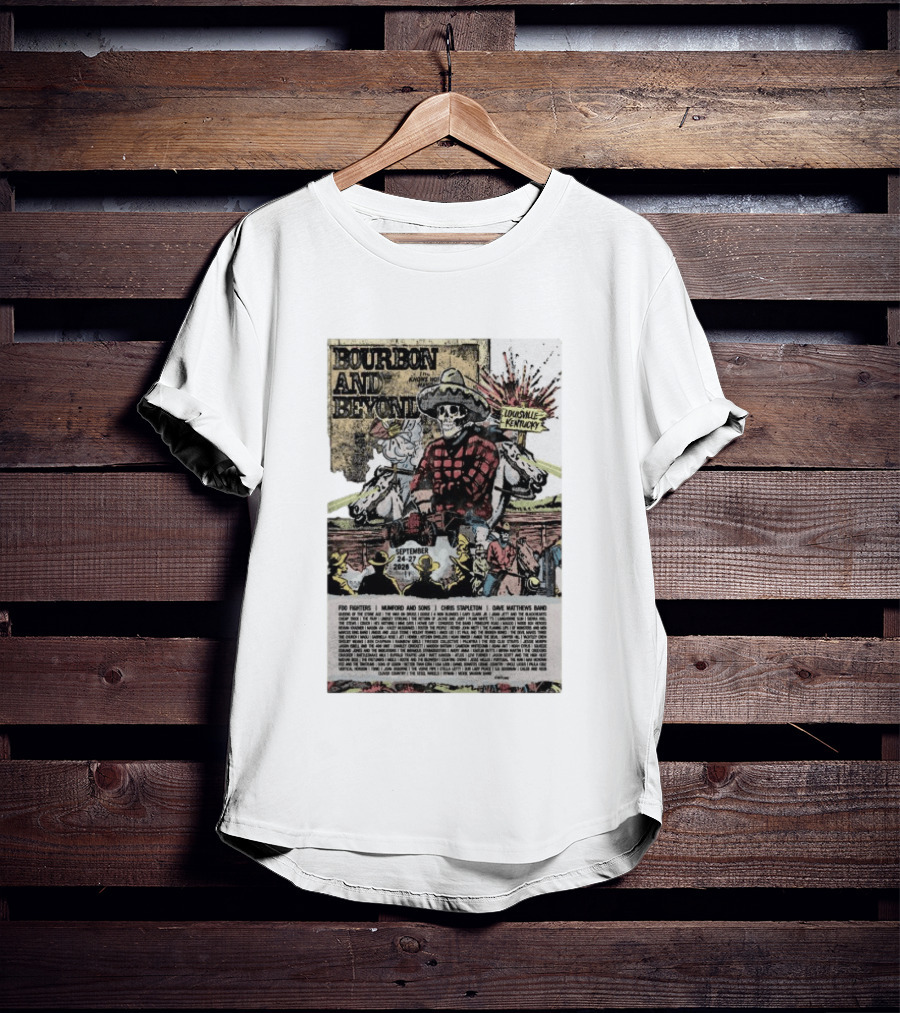 Bourbon And Beyond Festival 2026 Louisville Kentucky September 24 27 Foo Fighters Mumford And Sons Chris Stapleton Dave Matthews Band T-Shirt