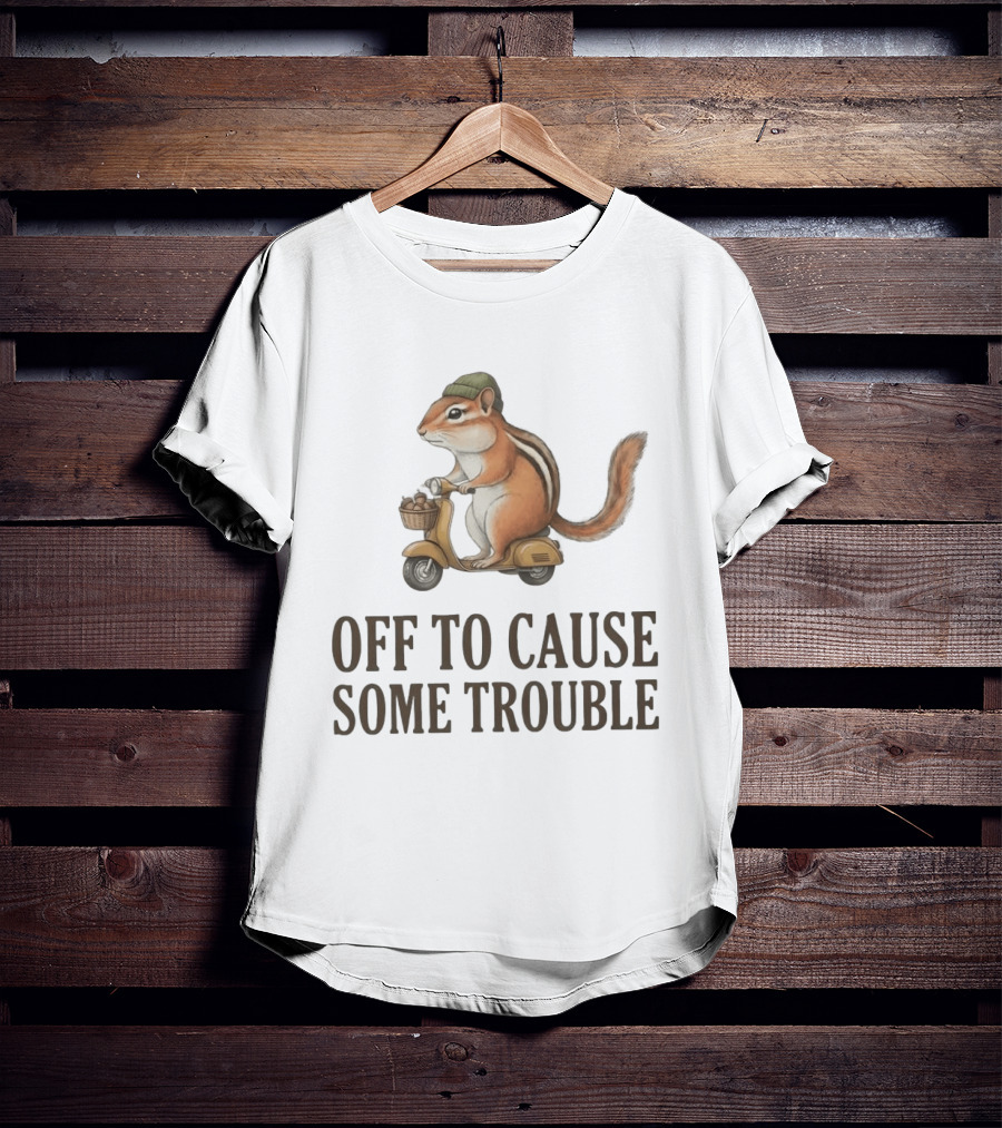 Chipmunk Riding A Scooter Off To Cause Some Trouble T-Shirt