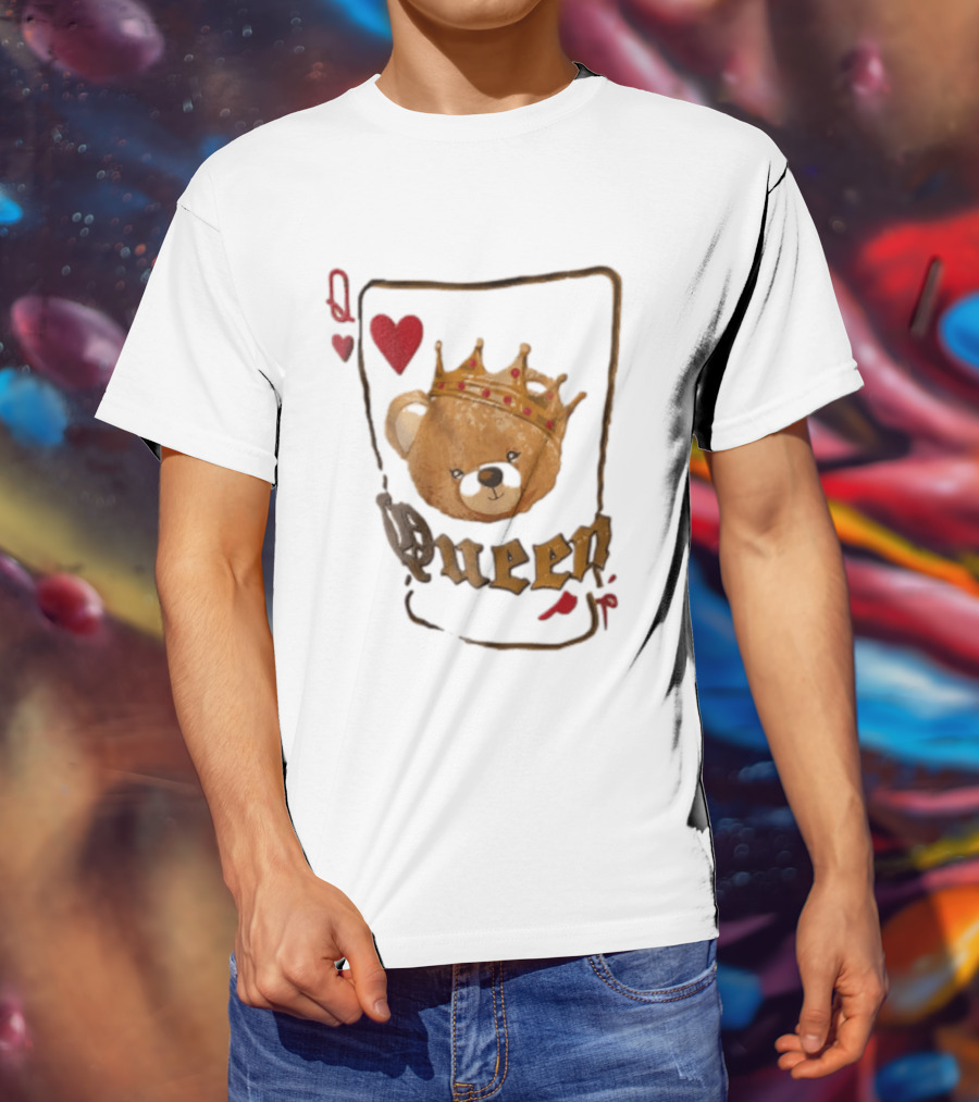 Queen Of Hearts Teddy Bear Crown Royalty T-Shirt