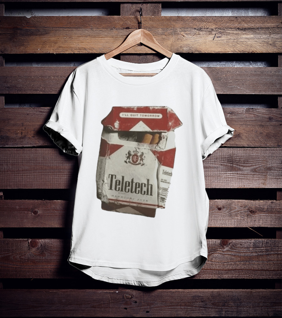 Teletech I'll Quit Tomorrow Hardcore 2026 Reds T-Shirt
