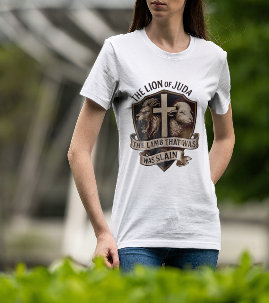The Lion Of Judah Shield Cross The Lamb That Was Slain T-Shirt