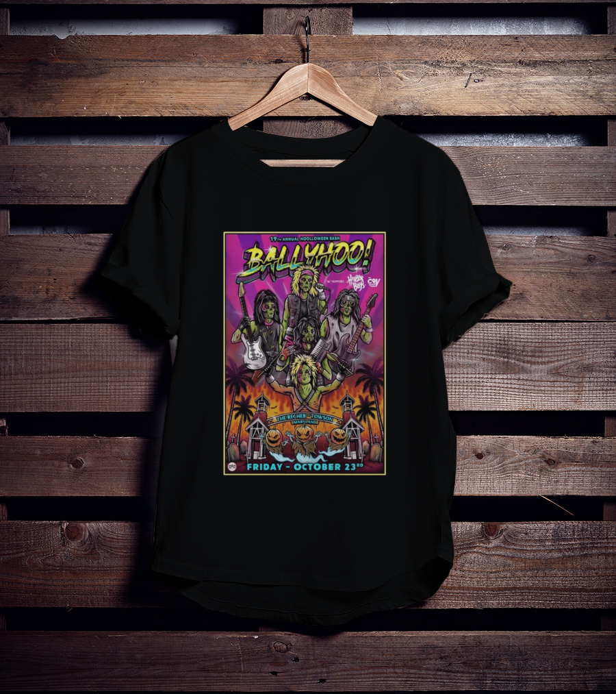 Ballyhoo! 19th Annual Hooloween Bash Recher Towson Friday October 23rd 2026 Halloween Skeleton Zombies T-Shirt