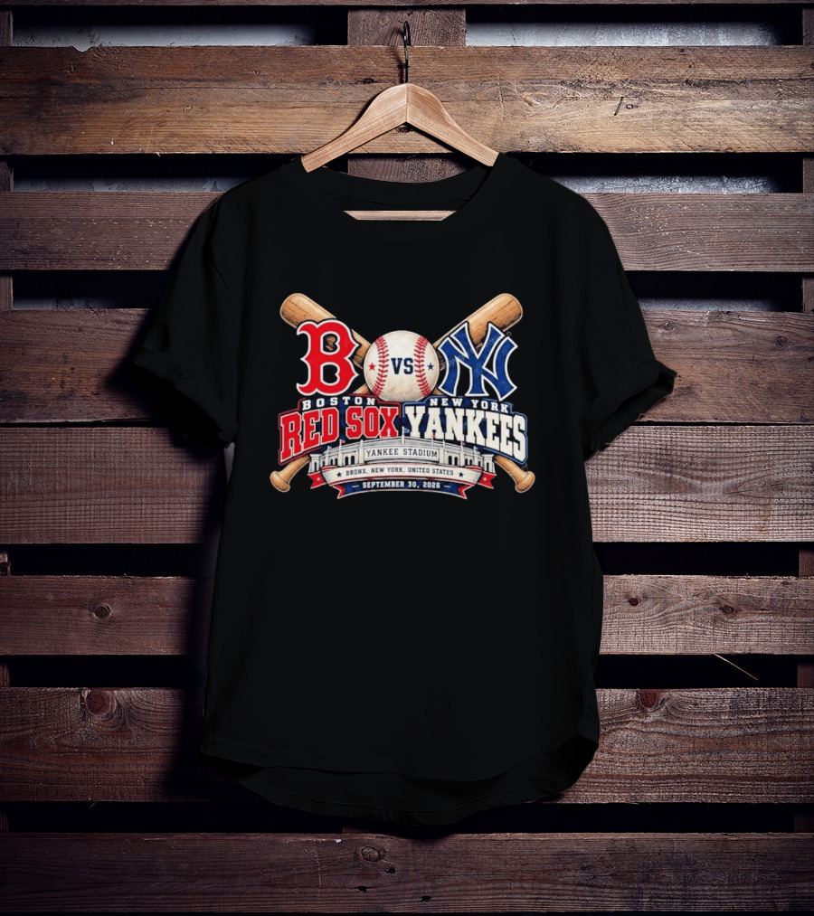 Boston Red Sox Vs New York Yankees Yankee Stadium Bronx September 30 2026 T-Shirt