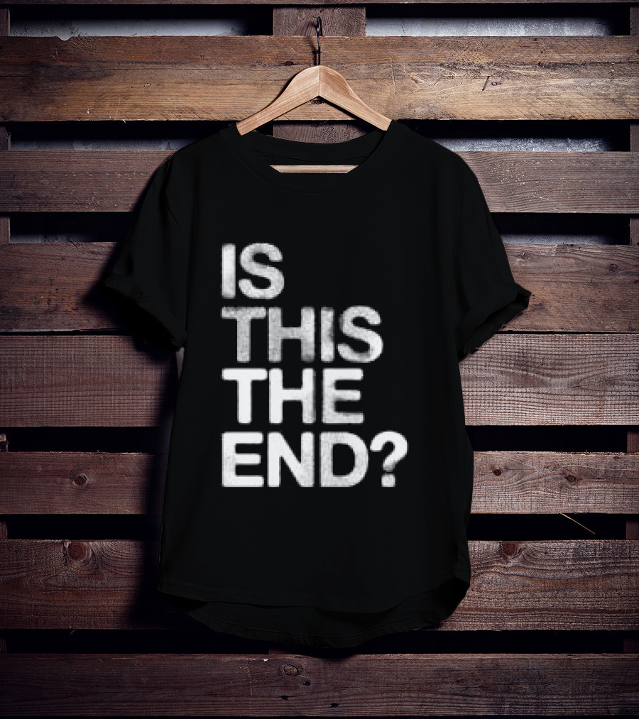 Chelsea Cutler Store Is This The End 01 T-Shirt