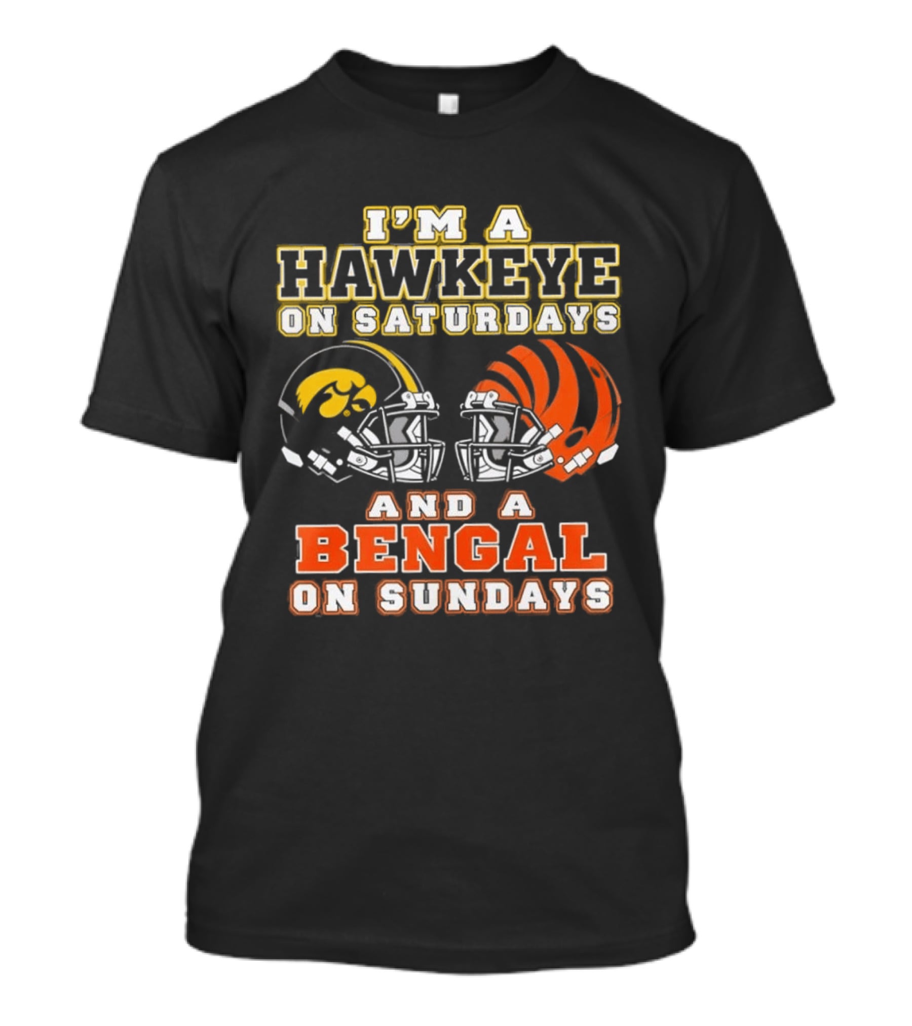 I'm A Hawkeye On Saturdays And A Bengal On Sundays Football Helmets T-Shirt