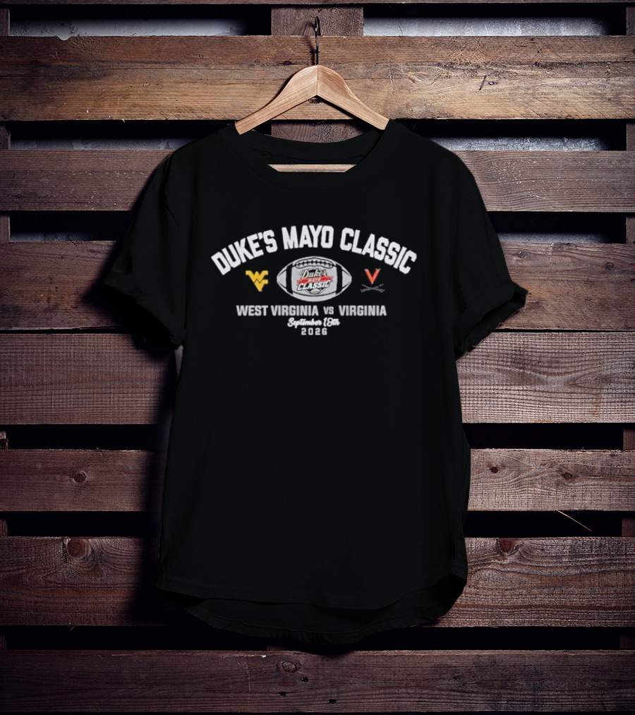 Dukes Mayo Classic West Virginia Vs Virginia September 2026 T-Shirt